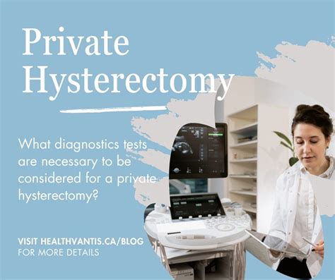 Private Hysterectomy Surgery .